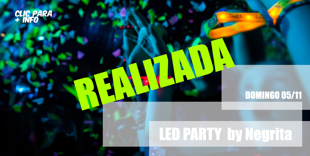 LED PARTY DOMINGO 5 NOVIEMBRE EN MOLOKO LEON